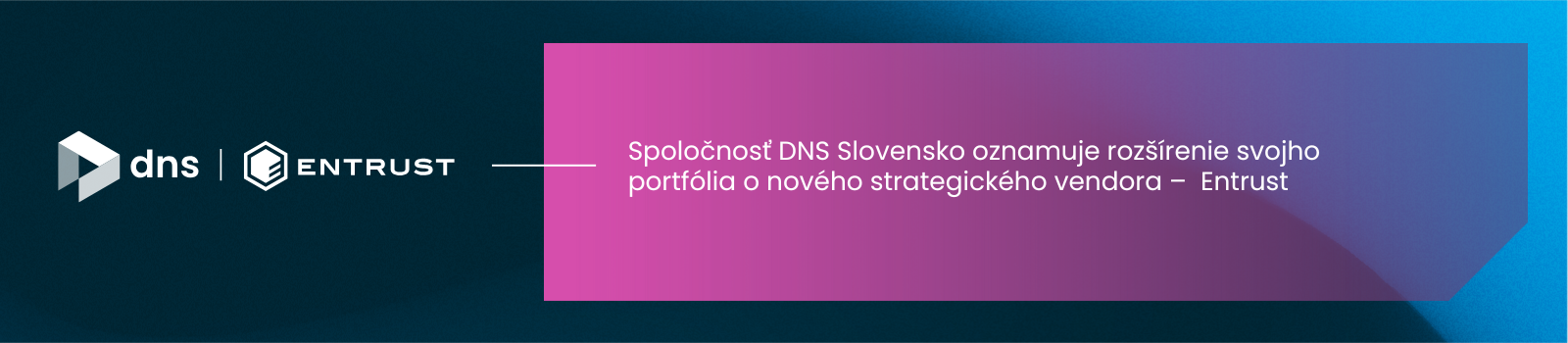 Entrust - nový vendor v portfóliu SK